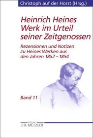 Heinrich Heines Werk im Urteil seiner Zeitgenossen.
