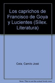 Los caprichos de Francisco de Goya y Lucientes (Spanish Edition)