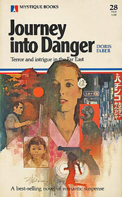 Journey into Danger (Mystique, No 28)