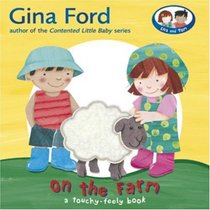 On The Farm: A Touch and Feel Book (Touch & Feel Book)