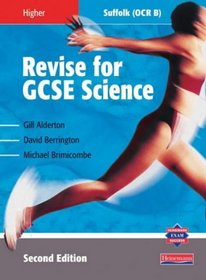 Revision for Science GCSE: Suffolk: Higher (Revise for science GCSE)