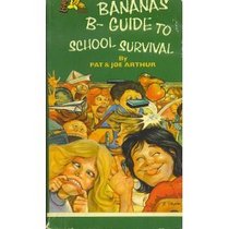 Bananas B-Guide to School Survival