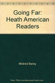 Going Far: Heath American Readers