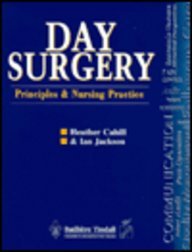 Day Surgery : Principles & Nursing Practice