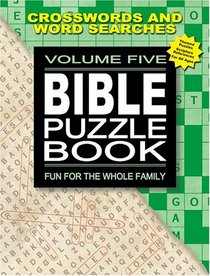 Bible Puzzle Book, Volume Five: Fun For the Whole Family (Bible Puzzle Books)