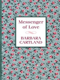 Messenger of Love (Large Print)