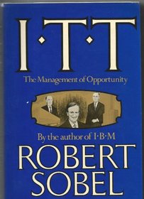 I T T: The Management of Opportunity