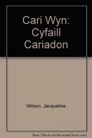 Cari Wyn: Cyfaill Cariadon (Welsh Edition)