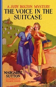 The Voice In The Suitcase (Judy Bolton Mysteries)