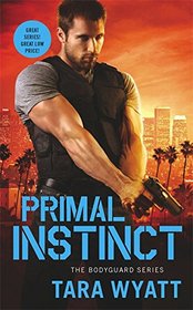 Primal Instinct (Bodyguard,  Bk 2)