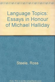 Language Topics: Essays in Honour of Michael Halliday