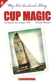 Cup Magic: Auckland/San Diego 1995; My New Zealand Story