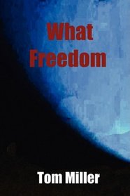 What Freedom