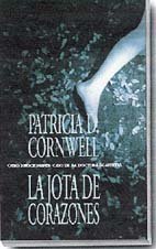 La Jota de Corazones (All That Remains, Kay Scarpetta, Bk 3)  (Spanish Edition)