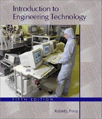 Introduction to Engineering Technology (5th Edition)
