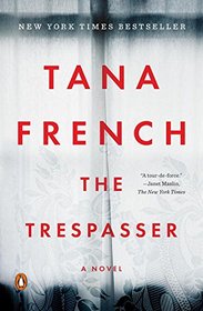 The Trespasser (Dublin Murder Squad, Bk 6)