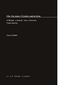 On Human Communication: A Review, a Survey, and a Criticism (MIT Press Classics)