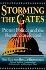Storming the Gates: Protest Politics and the Republican Revival