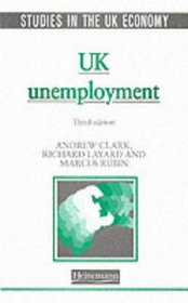 UK Unemployment (Studies in the UK Economy)