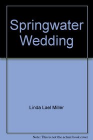 Springwater Wedding