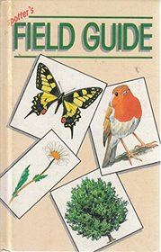 Spotter's Field Guide Birds, Butterflies and Other Insects, Wild Flowers, Trees