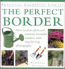 Perfect Border (Practical Gardening Library)