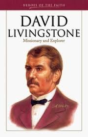 David Livingstone: Missionary and Explorer (Heroes of the Faith)