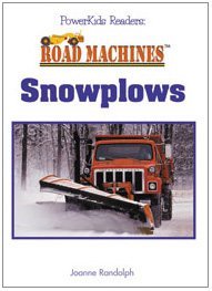 Snowplows (Randolph, Joanne. Road Machines.)
