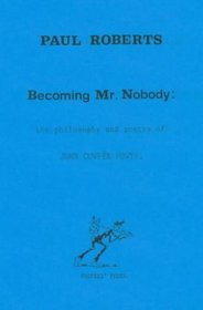 Becoming Mr. Nobody