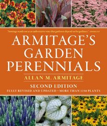 Armitage's Garden Perennials: Second Edition, Fully Revised and Updated