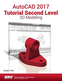 AutoCAD 2017 Tutorial Second Level 3D Modeling