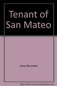 The Tenant of San Mateo