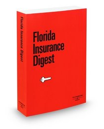 Florida Insurance Digest, 2009 ed.