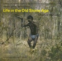Life in the Old Stone Age (Cambridge Introduction to World History)