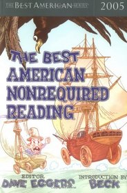 The Best American Nonrequired Reading 2005