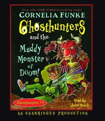 Ghosthunters and the Muddy Monster of Doom!: Ghosthunters #4