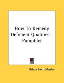 How To Remedy Deficient Qualities - Pamphlet
