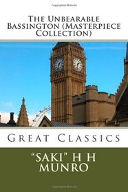 The Unbearable Bassington (Masterpiece Collection): Great Classics