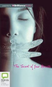 The Scent of Your Breath