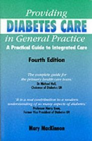 Providing Diabetes Care in General Practice: A Practical Guide to Integrated Care (Class Health)