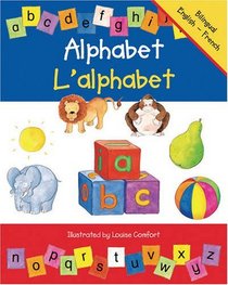 Alphabet: L'alphabet (English and French Edition)