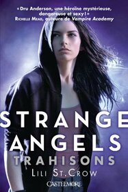 Strange Angels T02 Trahisons: Strange Angels (Strange Angels, 2) (French Edition)