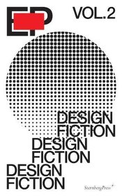 EP VOL. 2 / Design Fiction