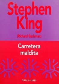 Carretera Maldita (Roadwork) (Spanish Edition)