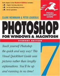 Photoshop 7 for Windows and Macintosh: Visual QuickStart Guide, Student Edition
