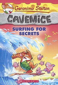 Surfing For Secrets (Turtleback School & Library Binding Edition) (Geronimo Stilton: Cavemice)