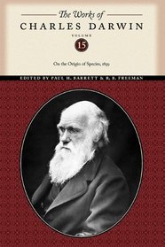 The Works of Charles Darwin, Volume 15: On the Origin of Species, 1859