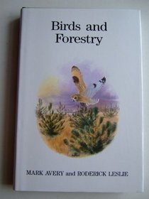 Birds and Forestry (T & AD Poyser)