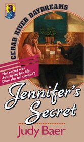 Jennifer's Secret (Cedar River Daydreams, Bk 3)
