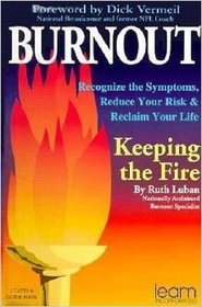 Burnout: Keeping the Fire